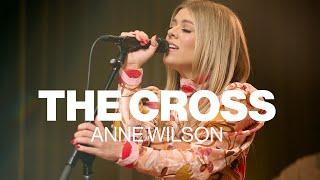 The Cross // Anne Wilson // Acoustic