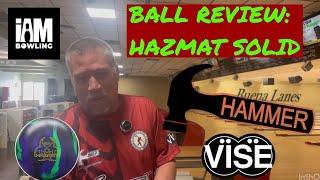 Ball Review: Hazmat Solid