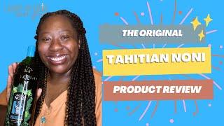 The Original Tahitian Noni Juice Review