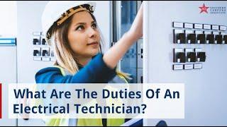 What are the Duties of an Electrical Technician