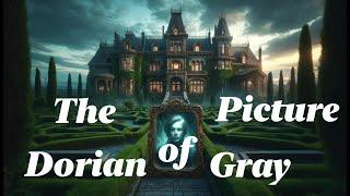 ️ The Picture of Dorian Gray: A Faustian Bargain for Eternal Youth and Beauty 