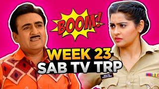 Week 23 TRP Report Explain - Sony Sab Week 23 TRP - TMKOC - Maddam Sir - Sab Talks