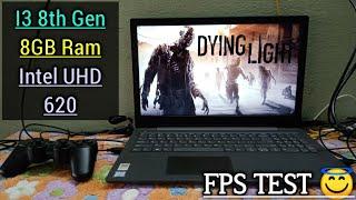 Dying Light Game Tested on Low end pc|i3 8GB Ram & Intel UHD 620|Fps Test |