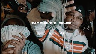 Zae Buckz x Spliff - Sh*t Talkin PT. 2 (Official Music Video)