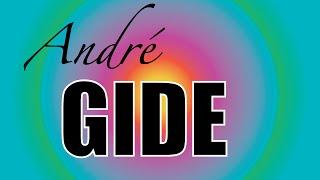 André Gide Sa vie - Biographie