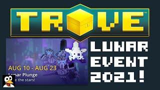 TROVE | HOW TO COMPLETE LUNAR PLUNGE 2021! | Full Guide