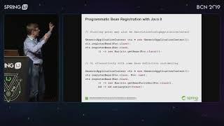 Spring Framework 5 2: Core Container Revisited by Juergen Hoeller @ Spring I/O 2019