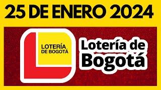 Resultado LOTERIA DE BOGOTA JUEVES 25 de enero de 2024  ULTIMO SORTEO