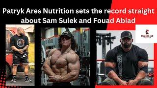 Patryk Ares Nutrition sets the record straight about Sam Sulek and Fouad Abiad