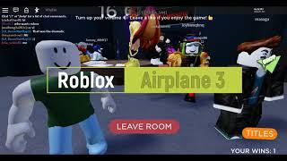 Roblox Gameplay -  Airplane 3[Story] Full Walkthrough (Good Ending)