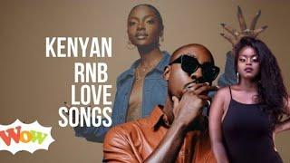 Kenyan RNBs Love Songs ft Dj Richmond Sauti Sol Elani Nyashinski Bensoul Nviiri Gilad Hart the Band