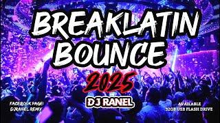 NONSTOP BREAKLATIN BOUNCE 2025 | DISCO NONSTOP 2025 | DJRANEL REMIX