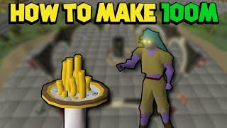 How to Make 100m | OSRS Money Making Guide