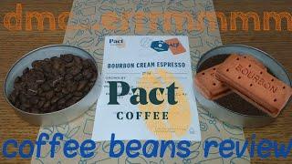Pact Coffee Bourbon Cream Espresso Coffee Beans Review.