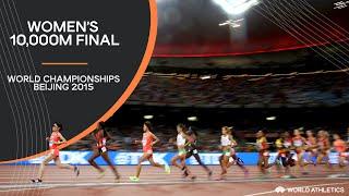 Women's 10,000m Final | World Athletics Championships Beijing 2015