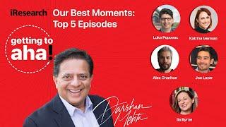 Our Best Aha! Moments: Our Top 5 Insights From Recent Episodes (2nd Edition)