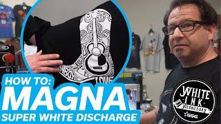 MagnaPrint Super White Discharge  | White Ink Wednesday
