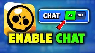 How To Enable Chat in Brawl Stars 2024