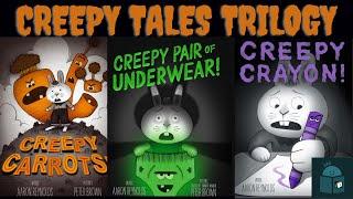 Creepy Tales Trilogy - Creepy Carrots! - Creepy Pair of Underwear! - Creepy Crayon! - Read Alouds