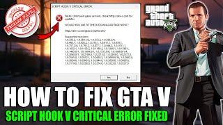 Gta 5 Script Hook V Critical Error Fix - WITHOUT Scripthook Update! *UPDATED & WORKING 10/18/2024*