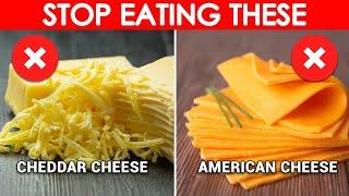 Stop! Here Are 10 Unhealthy Cheeses You Should Ditch Today!