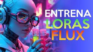 ENTRENA Loras FLUX  Facil Gratis y ONLINE 