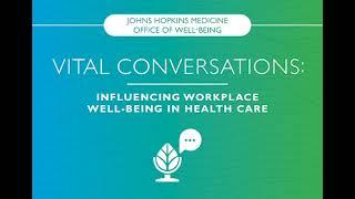 Vital Conversations | OWB Leadership Team on Building a Workplace Culture that Supports Well-Being