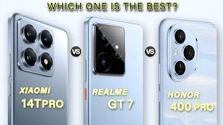 Honor 400 Pro Vs Xiaomi 14T Pro Vs Realme GT 7 - Which is the Best?