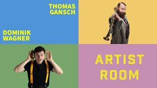 Artist Room - Thomas Gansch: Being an entertainer