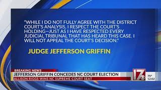 Jefferson Griffin concedes NC court election