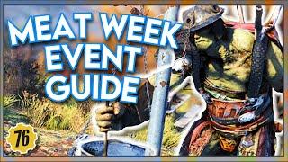 What is Meat Week? MEAT WEEK Event Guide for FALLOUT 76