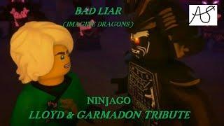 Ninjago: Lloyd and Garmadon Tribute- Bad Liar (Imagine Dragons)