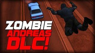 Zombie Andreas 2.1 DLC - НЕПРОХОДИМЫЙ ТРЕШ 4!