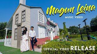 MAGUN LEINA | PUSHPARANI HUIDROM | AMARJEET LOUREMBAM | Official Music Video