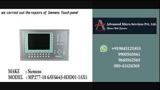 Siemens MP277 10 6AV6643 0DD01 1AX1 Touch panel   Repairs @Advanced Micro Services Pvt.Ltd