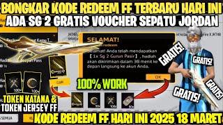 KODE REDEEM FF!! KODE REDEEM FREE FIRE TERBARU HARI INI 18 Maret 2025