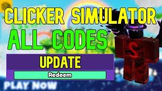 ALL Clicker Simulator CODES | Roblox Clicker Simulator Codes (April 2023)