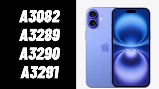 iPhone 16 Plus A3082, A3289, A3290, A3291 Model Number Differences