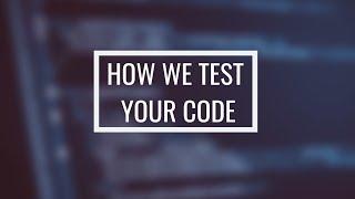 How we test your programs