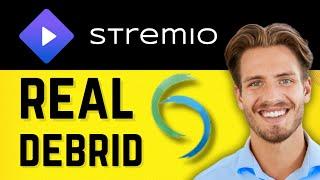 How To Use Real Debrid With Stremio (Complete Tutorial) - 2024