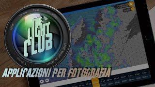 The Light Club - Ep.17 "App per la Fotografia di Paesaggio"