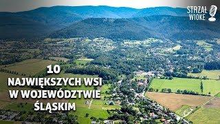 10 Największych wsi w województwie Śląskim