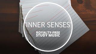 John Montoya - Inner Senses (Relaxing Study Music for Concentration)