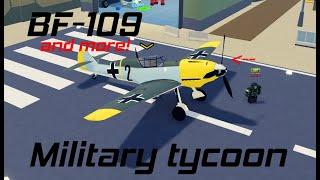 NEW BF-109 AND MORE! Military tycoon | Roblox