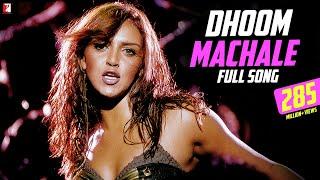 Dhoom Machale Song | DHOOM, Esha Deol, John Abraham, Abhishek, Uday, Sunidhi Chauhan, Pritam, Sameer