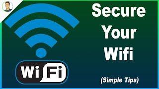 Secure your Wifi - Simple Tips