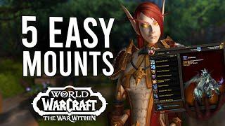 5 Easy Mounts That You Can Get Before Season 1! The War Within Mount Guide