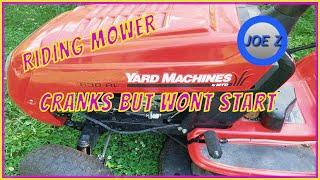 Riding mower cranks but won't start