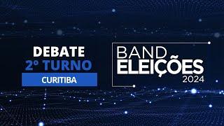 [AO VIVO] Eleições 2024: Debate na Band dos Candidatos à Prefeitura de Curitiba (2º Turno)