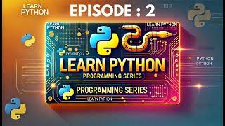 PYTHON COURSE -- Setting Up Python and Your First IDE: (Programming Series Episode 2)